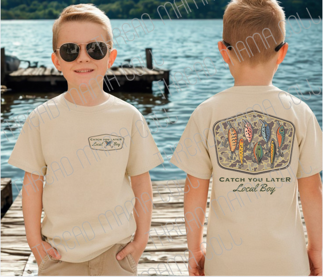 Catch Ya Later Local Boy Boys and Men's Tee