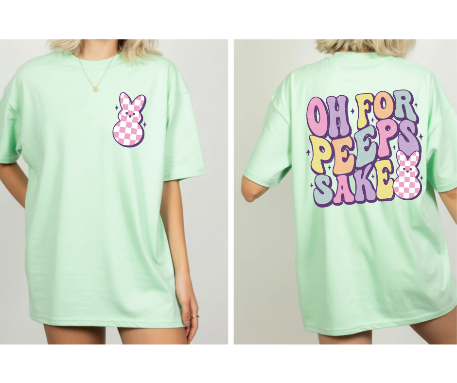 Oh For Peeps Sake Tee