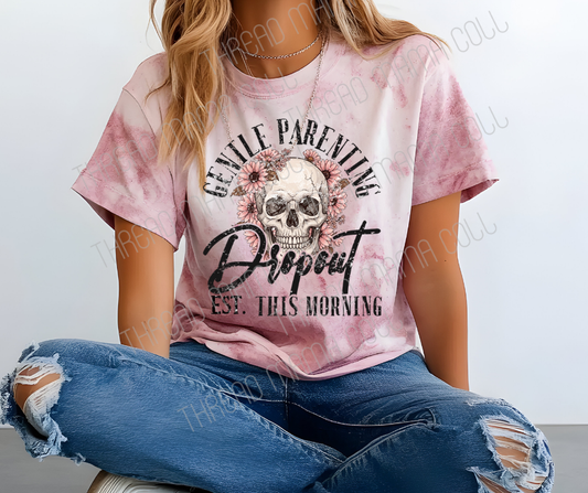 Gentle Parenting Dropout Tee