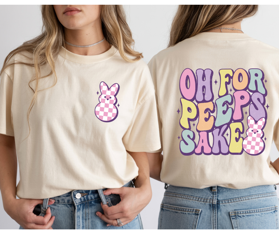 Oh For Peeps Sake Tee
