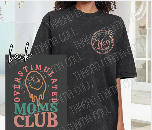 Overstimulated Mom's Club Acid Wash Tee